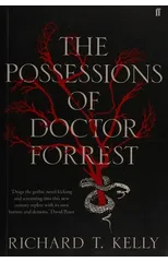 The Possessions of Doctor Forrest