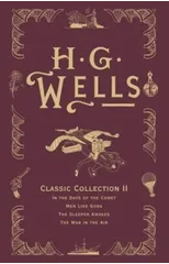 HG Wells Classic Collection II
