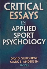 Critical Essays in Applied Sport Psychology