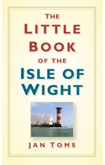The Little Book of the Isle of Wight