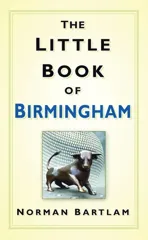 The Little Book of Birmingham