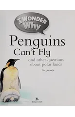 I Wonder Why Penguins Can't Fly