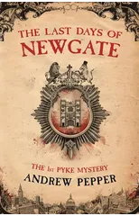 The Last Days of Newgate