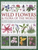 Illustrated Encyclopedia of Wild Flowers & Flora of the World