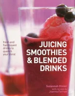 Juicing, Smoothies & Blended Drinks