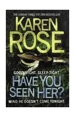 Have You Seen Her? (The Raleigh Series)