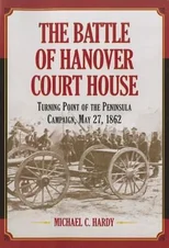 The Battle of Hanover Court House