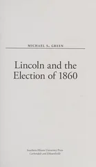 Lincoln and the Election of 1860