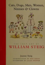 Cats, Dogs, Men, Women, Ninnies & Clowns