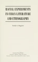 Racial Experiments in Cuban Literature and Ethnography