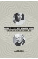 Ralph Ellison and Kenneth Burke