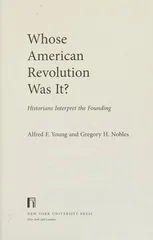 Whose American Revolution Was It?