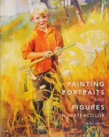 Painting Portraits and Figures in Watercolor