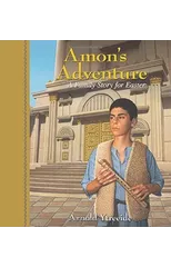 Amon`s Adventure – A Family Story for Easter