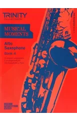 Musical Moments Alto Saxophone Book 4