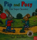 Pip and Posy