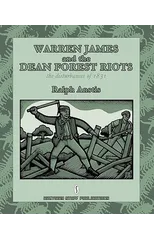 Warren James and the Dean Forest Riots