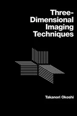 Three-Dimensional Imaging Techniques (Revised)