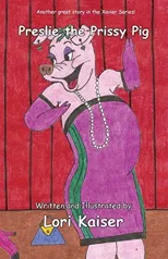 Preslie the Prissy Pig