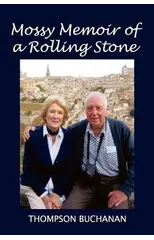 Mossy Memoir of A Rolling Stone