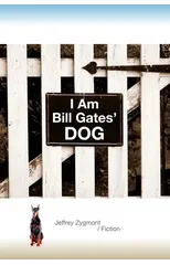 I Am Bill Gates' Dog