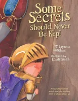 Some Secrets Should Never Be Kept