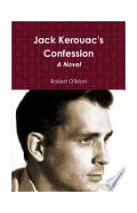 Jack Kerouac's Confession