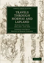 Travels through Norway and Lapland during the Years 1806, 1807, and 1808