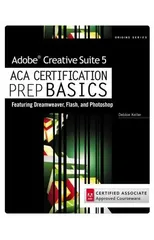Adobe Creative Suite 5 ACA Certification Preparation