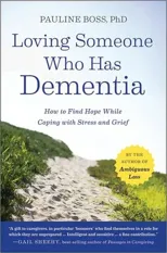 Loving Someone Who Has Dementia