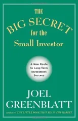 The Big Secret for the Small Investor
