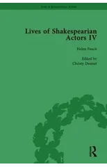 Lives of Shakespearian Actors, Part IV, Volume 1