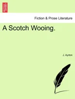 A Scotch Wooing.