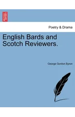 English Bards and Scotch Reviewers.