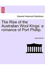 The Rise of the Australian Wool Kings