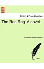 The Red Rag. a Novel.