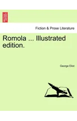 Romola ... Illustrated edition.