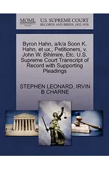 Byron Hahn, A/K/A Soon K. Hahn, Et UX., Petitioners, V. John W. Bihlmire, Etc. U.S. Supreme Court Transcript of Record with Supporting Pleadings