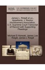 James L. Ridgill Et UX., Appellants, V. Reston Homeowners Association. U.S. Supreme Court Transcript of Record with Supporting Pleadings