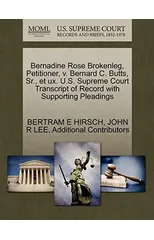 Bernadine Rose Brokenleg, Petitioner, V. Bernard C. Butts, Sr., Et UX. U.S. Supreme Court Transcript of Record with Supporting Pleadings