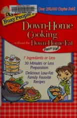Busy People's Down-Home Cooking Without the Down-Home Fat