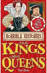 Cruel Kings and Mean Queens