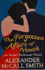 The Forgotten Affairs Of Youth