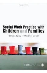 Social Work Practice with Children and Families
