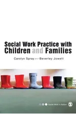 Social Work Practice with Children and Families