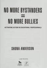 No More Bystanders = No More Bullies