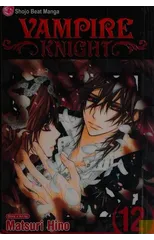 Vampire Knight, Vol. 12