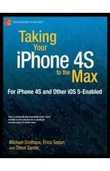 Taking Your iPhone to the Max, iOS 5 Edition