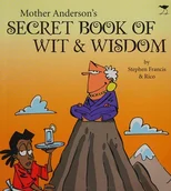 Mother Anderson's secret book of wit & wisdom