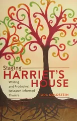 Staging Harriet’s House
